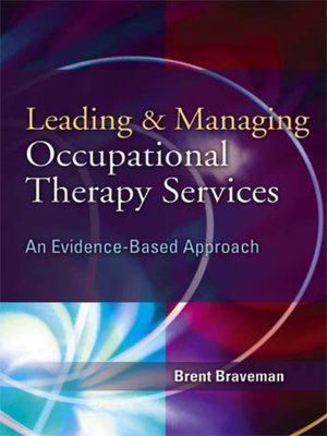 cover image of Leading and Managing Occupational Therapy Services